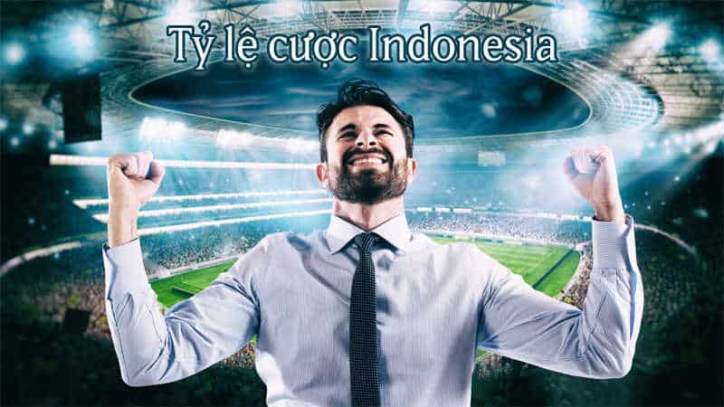 Tỷ lệ cược Indonesia là gì? Cách tính tiền khi thắng cược